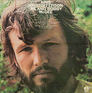 Kris Kristofferson-Me and Bobby McGee (1974 compilation of Kristofferson`s biggest hits)