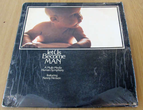Kenny Henson-Let us become man (1977 soundtrack to SACC Multi Media Show)