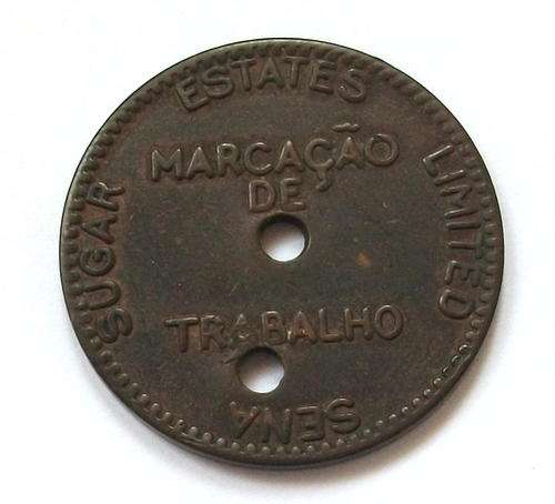 MOZAMBIQUE SENA SUGAR ESTATE TOKEN **2 HOLES**
