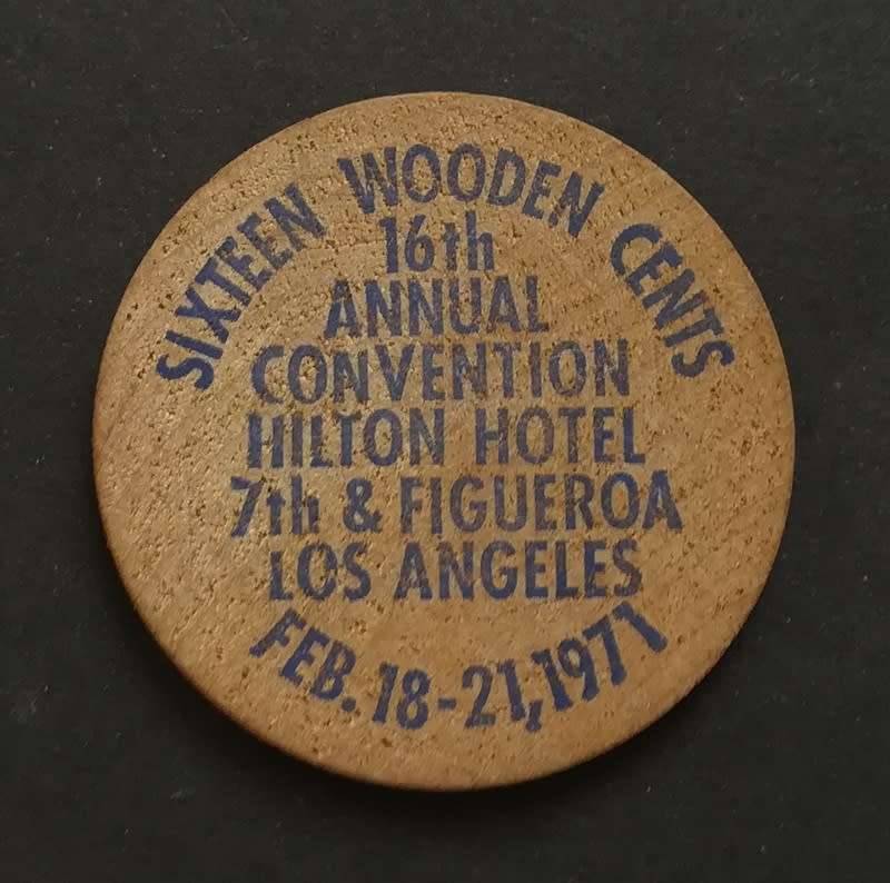VINTAGE WOODEN COIN - 16 CENTS:1971 16TH LOS ANGELES NUMISMATIC CONVENTION 40MM