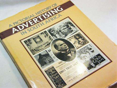 A Practical History of advertising in South Africa - Don Nelson Cape Town - dust jacket repaired