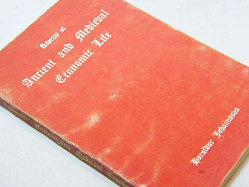 Aspects of ancient and medieval economic life by Haraldur Johannsson - 1968 edition - 107 pages