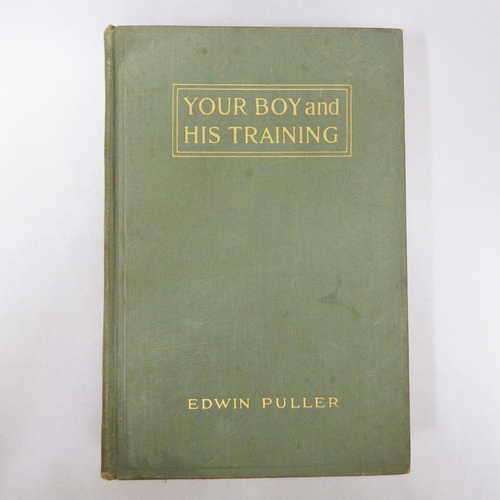 You boy and his training by Edwin Puller - 1916 issue