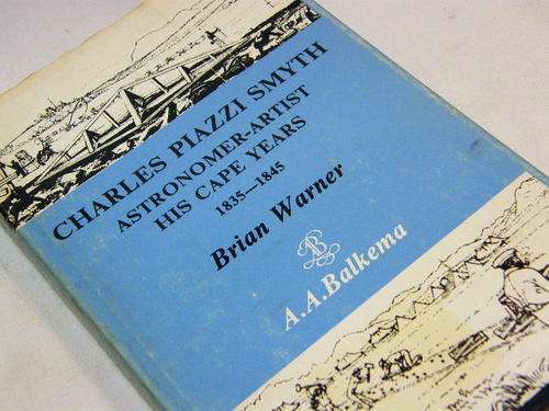 Charles Piazzi Smyth astronomer - artist - His Cape years - 1835-1845 - 1983 issue - as per photo