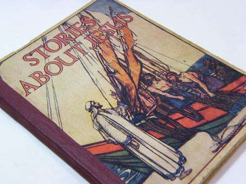 Stories about Jesus by Amy Steedman - 1940 edition - as per photo