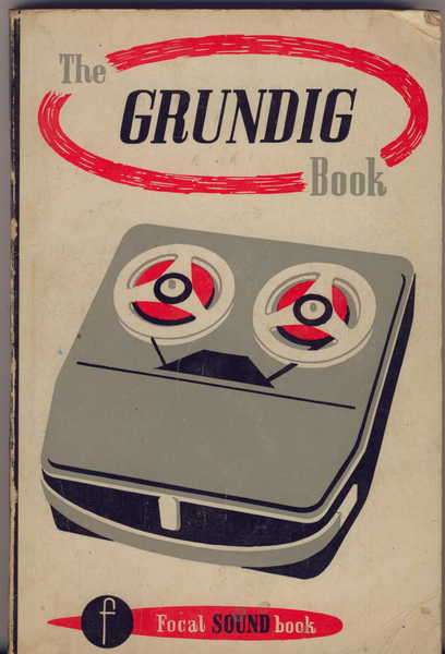 The Grundig Book - 1966 edition by Frederick Purves