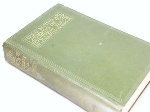 Hero-myths and legends of the British race by M.I Ebbutt - as per photo