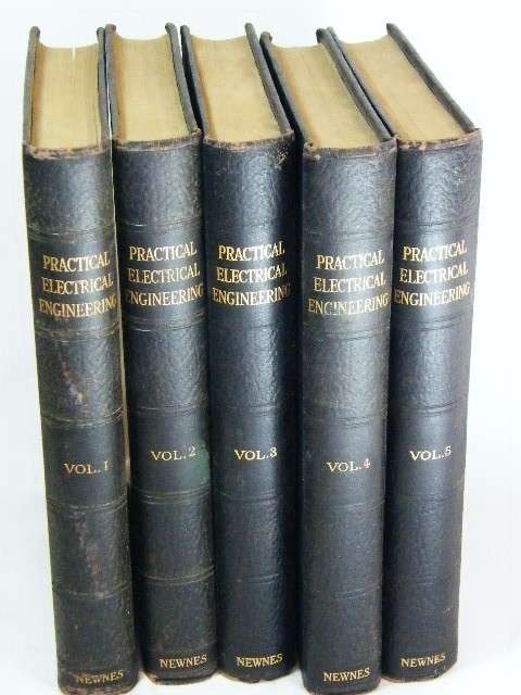 Practical Electric Engineering Newnes Volume 1 to 5 - circa 1930`s