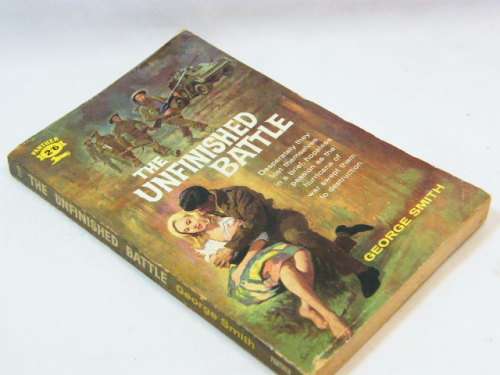 The unfinished battle by George Smith