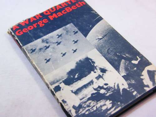 A War Quartet by George Macbeth