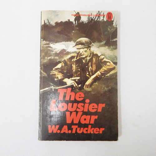 The Lousier War by W.A. Tucker