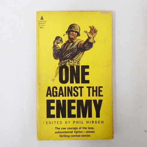 One against the enemy edited by Phil Hirsch