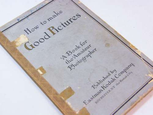 How to make good pictures - a book for the amateur photographer - 1920