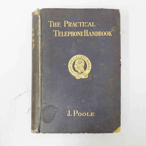 The practical telephone handbook and guide to the telephone exchange by Joseph Poole