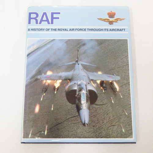 RAF - A History of the Royal Air Force through its aircraft by Bernard Fitzsimons