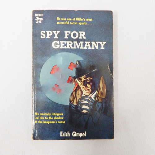Spy for Germany by Erich Gimpel