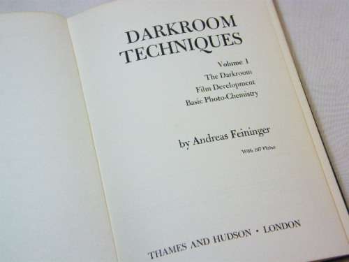 Darkroom techniques - volume 1 only by Andreas Feininger