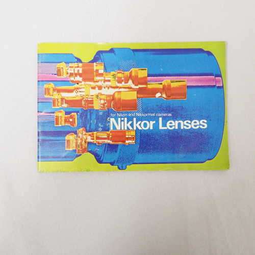 Nikkor Lenses for Nikon and Nikkormat cameras guide brochure