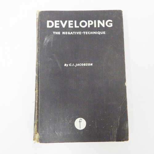 Developing the negative-technique by C.I. Jacobson - 10th Edition 1950
