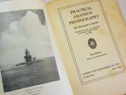 Practical amateur photography by William S Davis