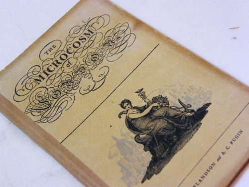The Microcosm of London by T Rowlandson and A C Pugin