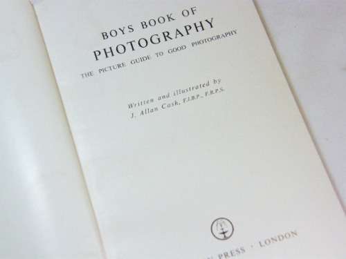 Boys book of photography by Allan J Cash
