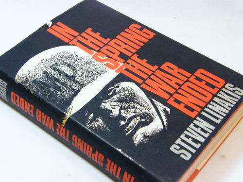In the spring the war ended by Stevens Linakis