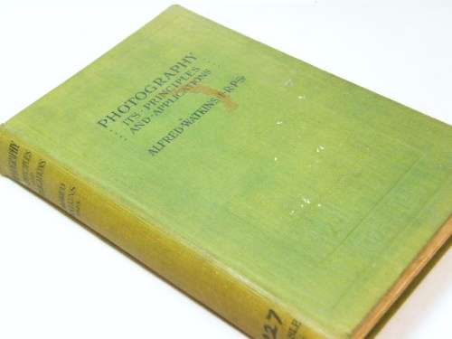 Photography, its principles and applications by Alfred Watkins FRPS