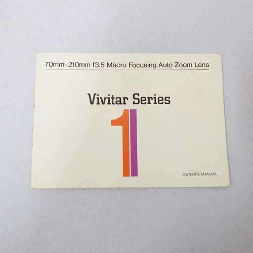 Vivitar Series 1 - 70 mm - 210 mm f3.5 Macro focusing Auto zoom lens instruction manual