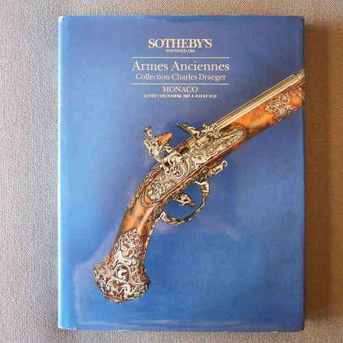 Armes Ancienes Collection - Charles Dreager by Sotheby`s