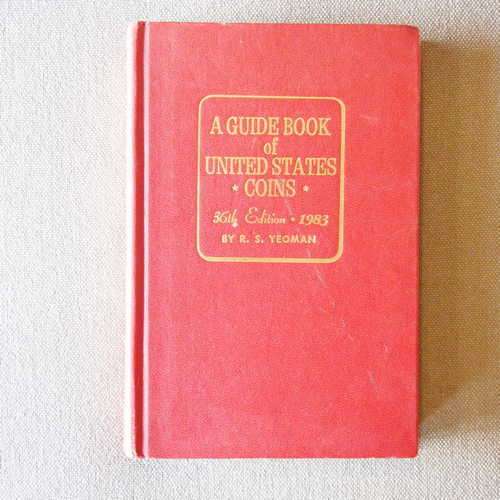 A guide book of United States coins - 36th edition 1983 by R.S. Yeoman