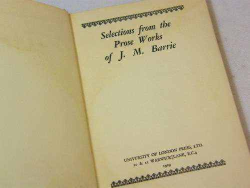 Selections from the Prose works of J.M Barrie for use in schools