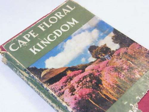 Cape Floral Kingdom by Conrad Lighton, published by Juta 1960
