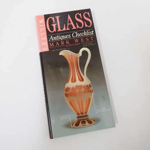 Millers glass antiques checklist by Mark West