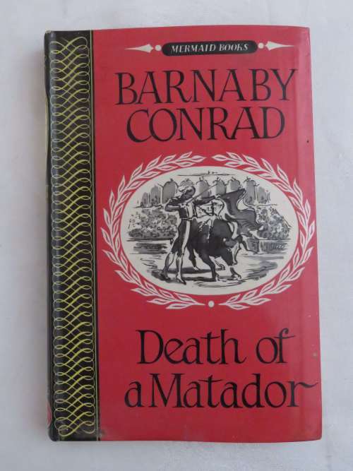 Death of Matador by Barnaby Conrad