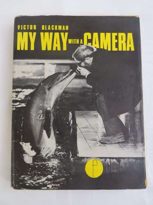 My way with a camera by Victor Blackman