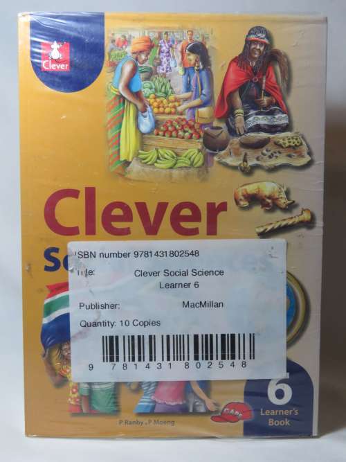 Clever Social Sciences - Grade 6 learner`s book - 10 Copies sealed
