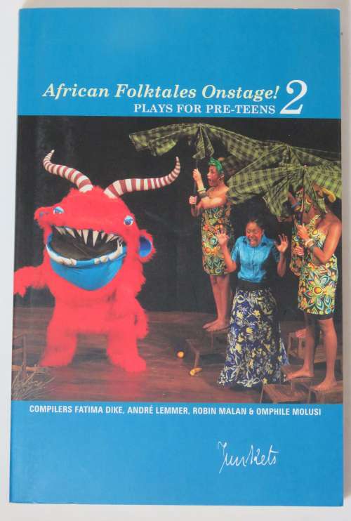 African Folktules onstage! 2 - Plays for Pre-Teens