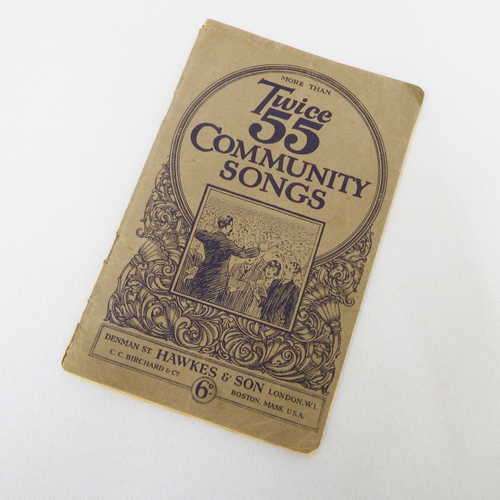 Twice 55 Community songs by Denman St. Hawkes and Son, London, W.1.