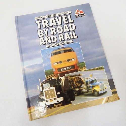 Travel by Road and Rail by Michael Pollard
