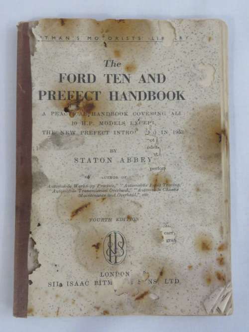 The Ford Ten and Perfect handbook by Staton Abbey - 4th Edition - 1956