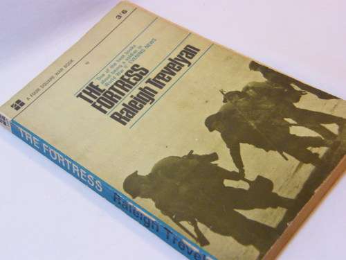 The Fortress by Raleigh Trevelyan - A four square war book - 1960 issue