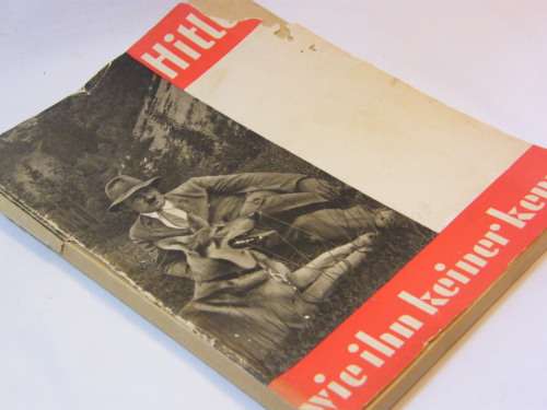 Hitler wie ihn keiner kennt - As no one knows him - book in German with nice pictures