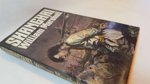 Shanghai by William Marshall - Fiction story in Shanghai 1941