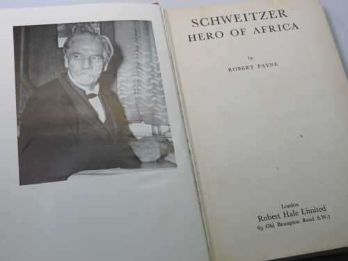 Schweitzer - Hero of Africa by Robert Payne