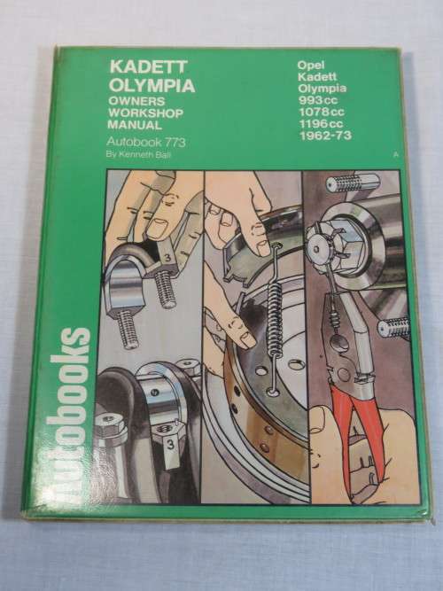 Opel Kadett Olympia owners workshop manual - 1962-1973 - Autobooks