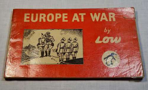 Europe at war by David Low - A history in sixty cartoons with a narrative text