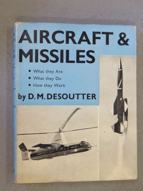 Aircraft and Missiles by DM Desoutter