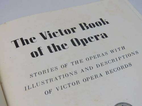 The Victor book of the opera - 1936 Edition