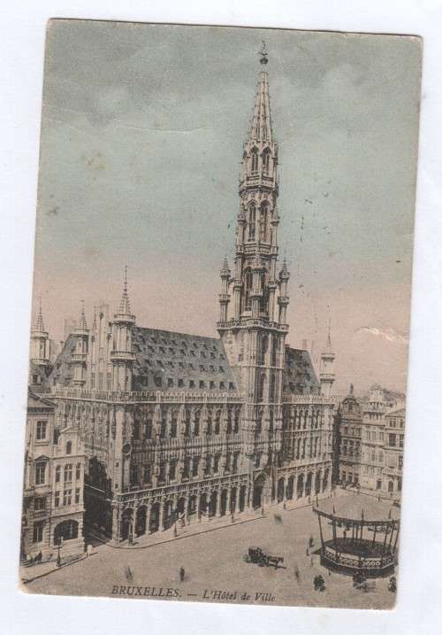 1907 Postcard posted from Hotel de Ville, Bruxelles to Hilversum, Holland - With picture of Hotel